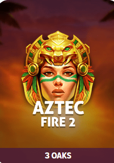 Aztec Fire 2